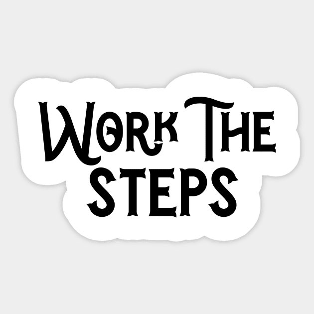 Work The Steps Sticker by JodyzDesigns